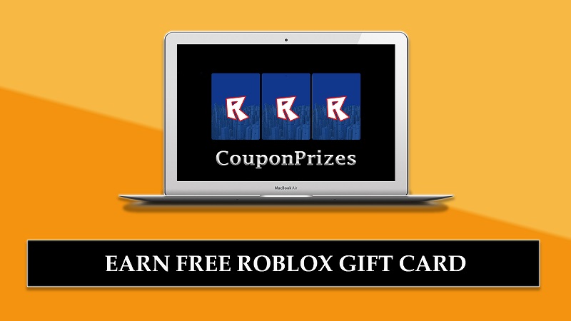 Earn Free Roblox Gift Card Codes 2020 Couponprizes - gift card de robux gratis